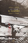 Il vampiro-Appuntamento tra trecento anni libro