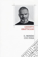 Il mondo che farà libro