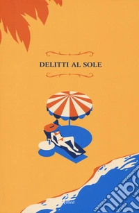 Delitti al sole