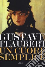 Un cuore semplice libro