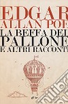 La beffa del pallone e altri racconti libro