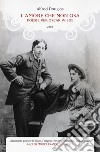 L'amore che non osa. Poesie per Oscar Wilde. Testo inglese a fronte libro