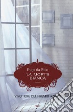 La morte bianca libro