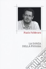 La danza della pioggia libro