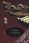 Il vecchio libro di Jia Pingwa