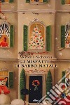 I misfatti di Babbo Natale libro