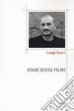 Regie senza films libro