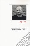 Regie senza films libro di Socci Luigi