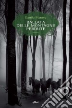 Ballata delle montagne perdute libro