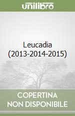 Leucadia (2013-2014-2015) libro
