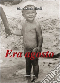 Era agosto