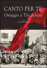 Canto per te. Omaggio a Tito Schipa