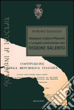 Giuseppe Codacci-Pisanelli e il progetto costituzionale sulla regione Salento libro