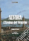 Alvira. L'eroina del Vesuvio libro