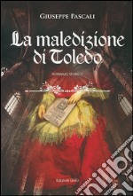 La maledizione di Toledo libro