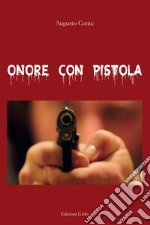 Onore con pistola libro