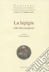 La Iapigia (Liber de situ Iapygiae). Ediz. critica libro