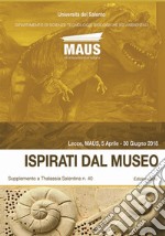 Ispirati dal museo. Supplemento a «Thalassia Salentina» n. 40 libro