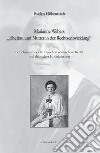 Marianne Webers «Ehefrau und mutter in der rechtsentwicklung». Beziehungsmodelle zwischen römischem recht und deutscher kodifizierung libro