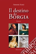 Il destino dei Borgia libro