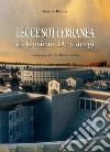 Lecce sotterranea di Coimo De Giorgi libro di Barletta Rossella