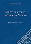 Scritti in ricordo di Giovanna Mancini libro