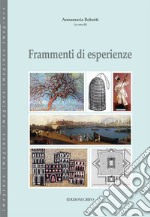 Frammenti di esperienze