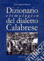 Dizionario etimologico del dialetto calabrese