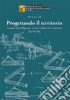 Progettando il territorio. Cronache del Collegio dei Geometri della provincia di Lecce (2010-2020) libro