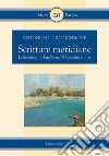 Scritture meridianie. Letteratura in Puglia nel Novecento e oltre libro