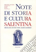 Note di storia e cultura salentina (2019/2020). Vol. 29-30: Miscellanea di studi «Mons. Grazio Gianfreda» libro