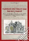 Il patrimonio della chiesa di Campi. Beni sacri e temporali. Repertorio o inventario di tutte le cose tanto mobili, quanto immobili del Rev. Capitolo di Campi 1590 libro di D'Armento Franco