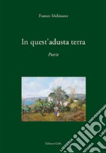 In quest'adusta terra libro