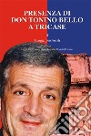 Presenza di don Tonino Bello a Tricase. Vol. 2: I sogni pastorali libro