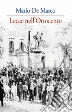 Lecce nell'Ottocento libro