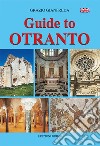 Guide to Otranto libro di Gianfreda Grazio