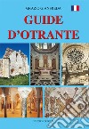 Guide d'Otrante libro di Gianfreda Grazio