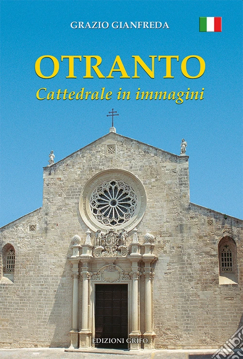 Otranto. Cattedrale in immagini