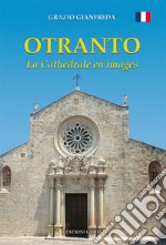 Otranto. La Cathédrale en images libro