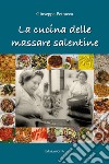 La cucina delle massare salentine libro di Petracca Giuseppe