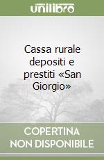 Cassa rurale depositi e prestiti «San Giorgio»