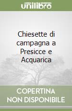 Chiesette di campagna a Presicce e Acquarica libro