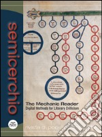 Semicerchio(2015). Vol. 2: The mechanic reader. Digital methods for literary criticism libro