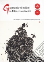 Giapponismi italiani tra Otto e Novecento. Ediz. illustrata libro