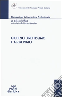 Giudizio direttissimo e abbreviato