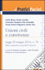 Unioni civili e convivenze. Legge 20 maggio 2016, n. 76. Lettura operativo e possibili soluzioni libro