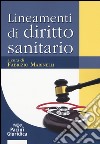 Lineamenti di diritto sanitario libro