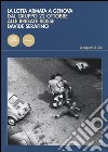 La lotta armata a Genova. Dal Gruppo 22 ottobre alle Brigate Rosse (1969-1981) libro di Serafino Davide