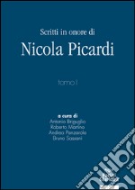 Scritti in onore di Nicola Picardi libro