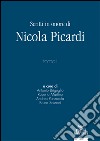 Scritti in onore di Nicola Picardi libro